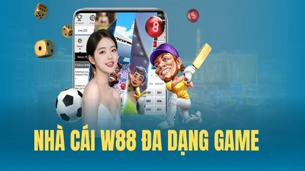 Lý do nhà cái W88 đứng trong bảng xếp hạng nhà cái uy tín 2025